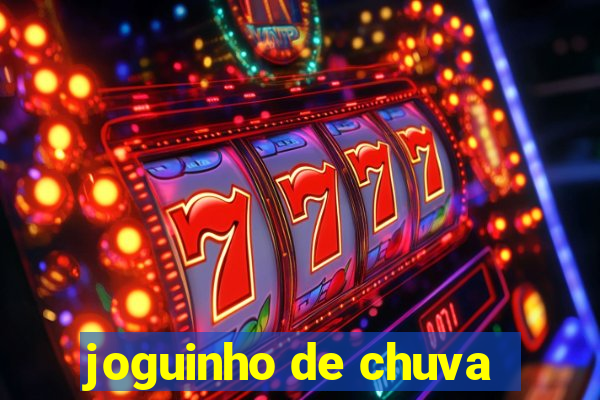 joguinho de chuva