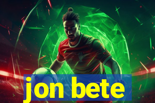 jon bete