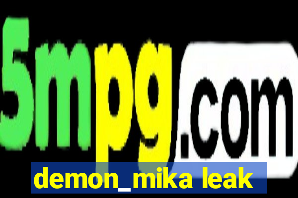 demon_mika leak