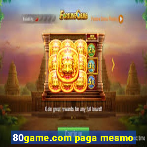 80game.com paga mesmo