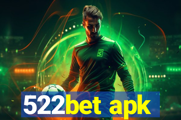 522bet apk