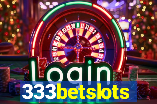 333betslots