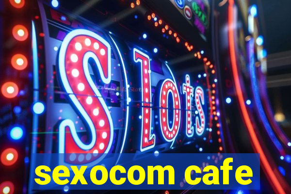 sexocom cafe