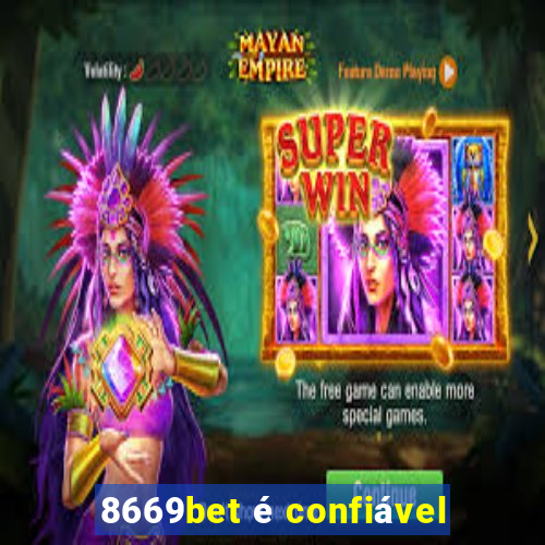 8669bet é confiável