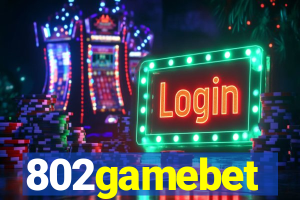 802gamebet