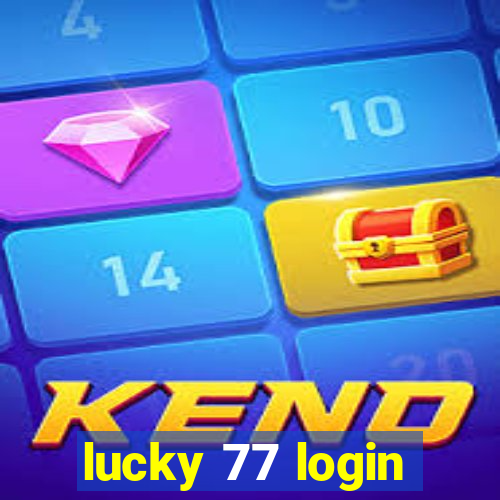 lucky 77 login