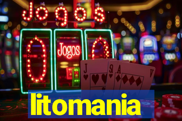 litomania