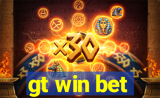 gt win bet
