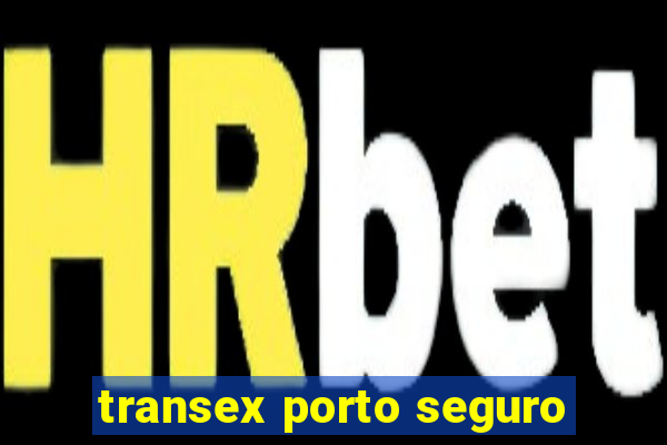 transex porto seguro