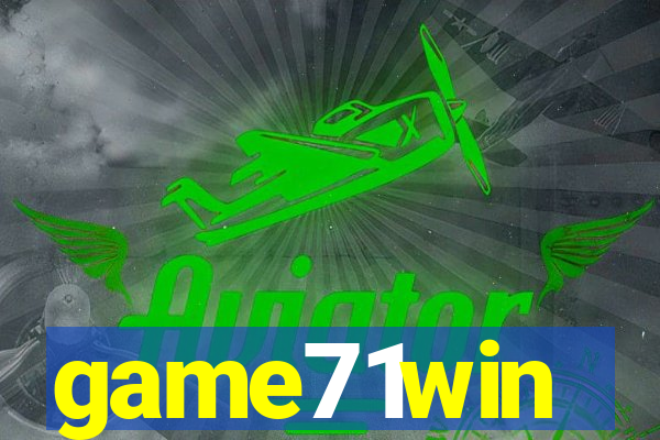 game71win