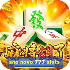ano novo 777 slots
