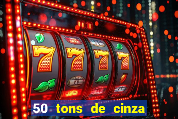 50 tons de cinza filme completo dublado google drive