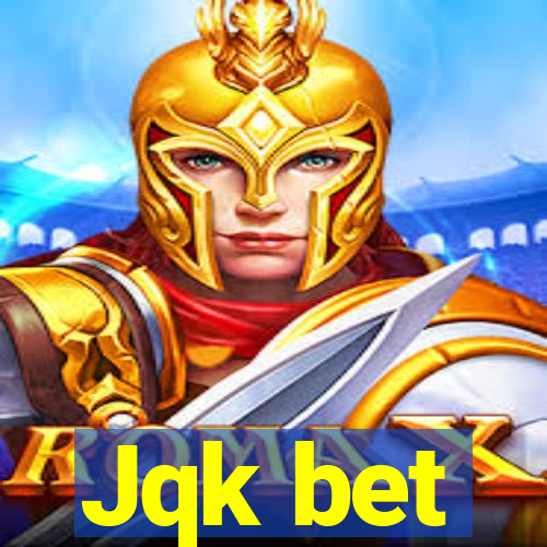 Jqk bet