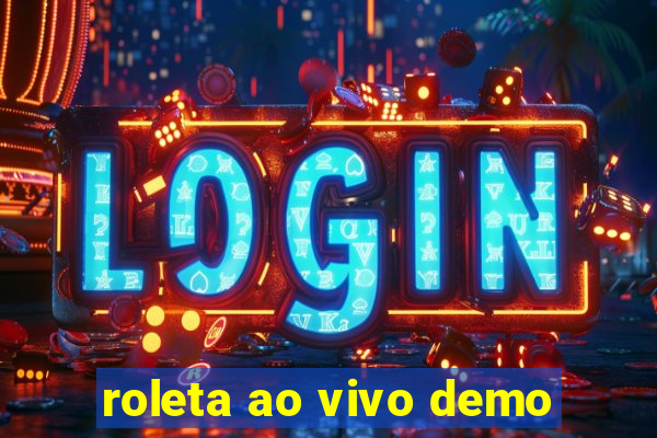 roleta ao vivo demo