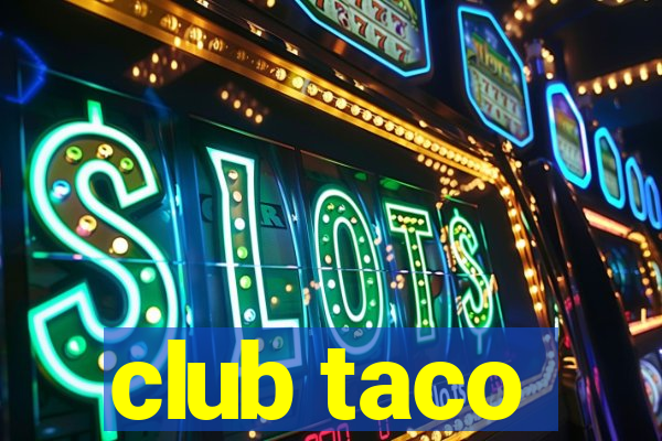 club taco