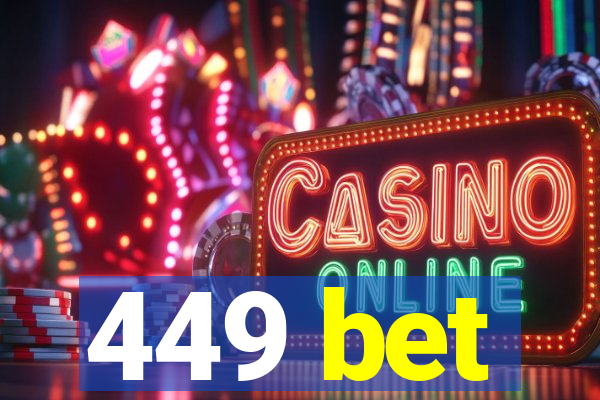 449 bet
