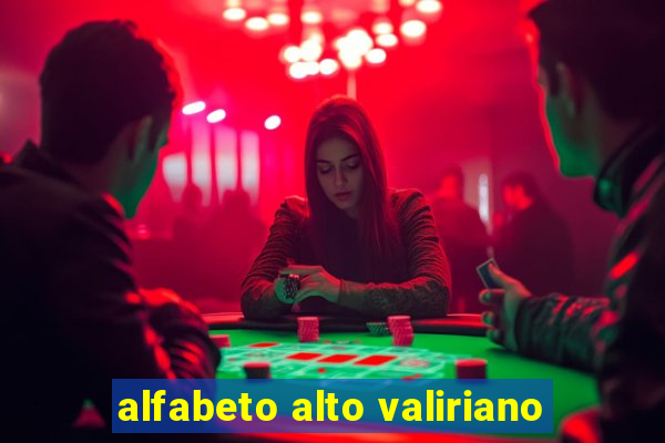 alfabeto alto valiriano