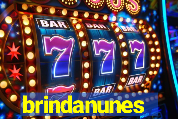brindanunes