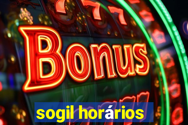 sogil horários