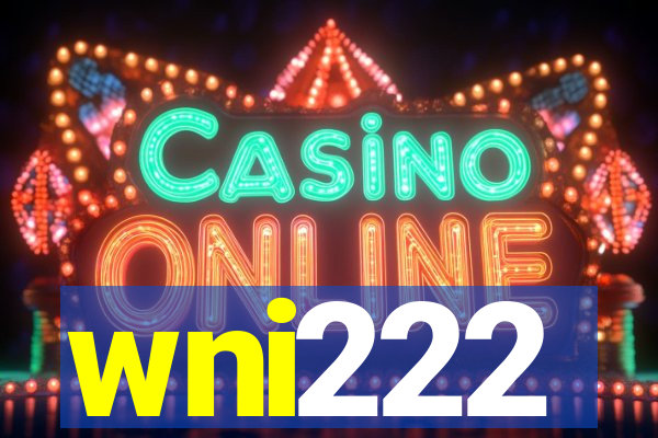 wni222