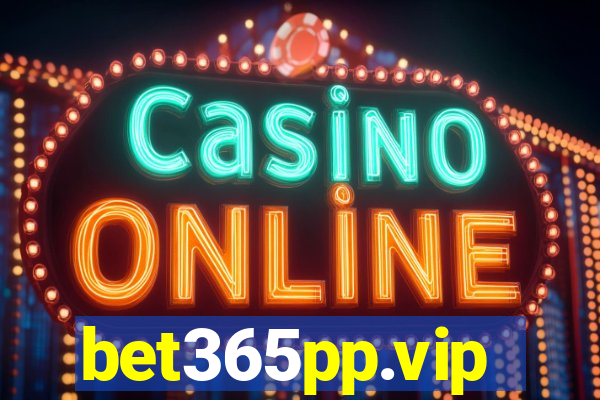 bet365pp.vip