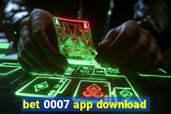 bet 0007 app download