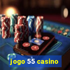 jogo 55 casino