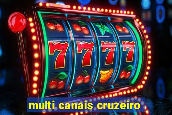multi canais cruzeiro