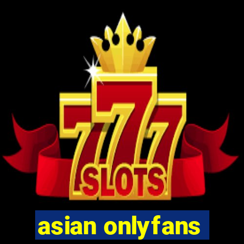 asian onlyfans