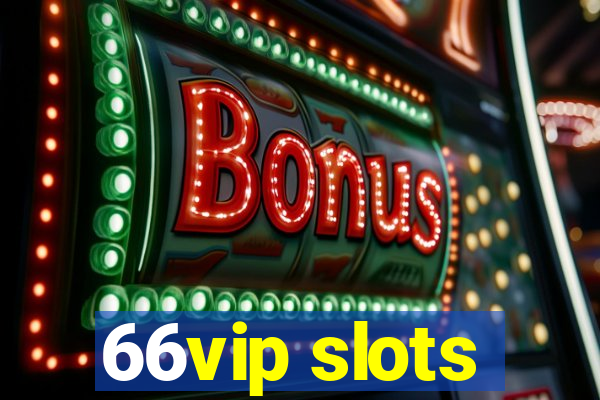 66vip slots
