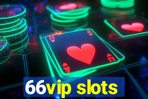 66vip slots