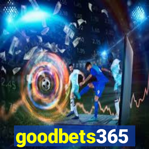 goodbets365