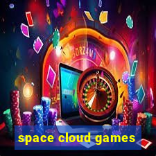 space cloud games