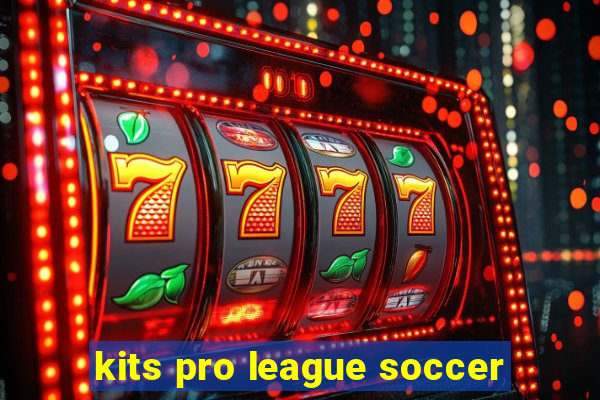 kits pro league soccer