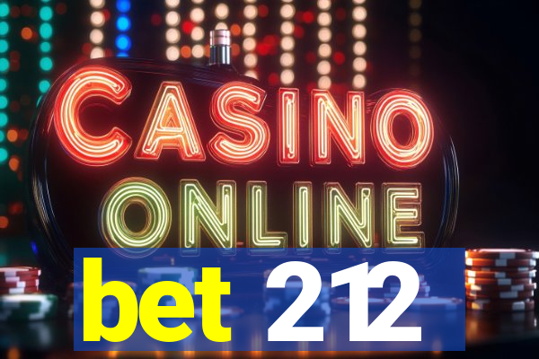 bet 212