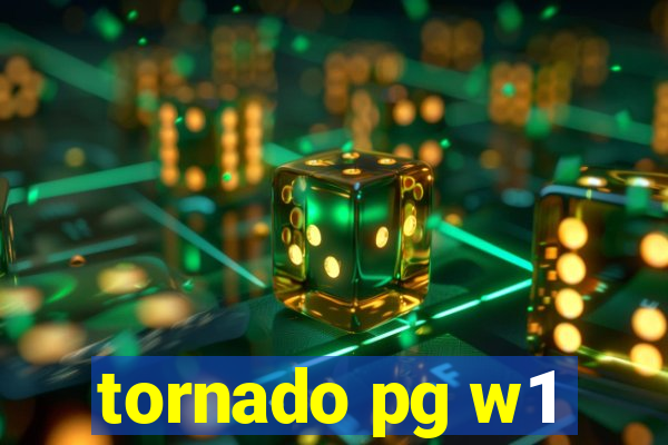 tornado pg w1