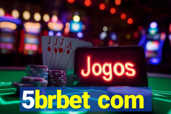 5brbet com