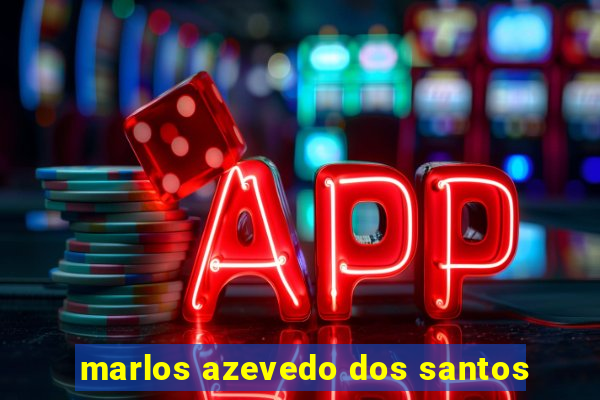 marlos azevedo dos santos