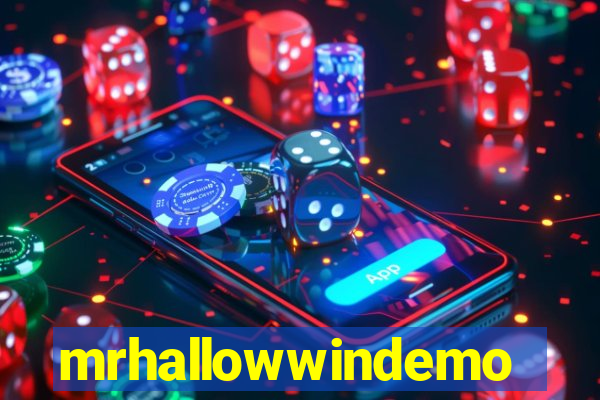 mrhallowwindemo