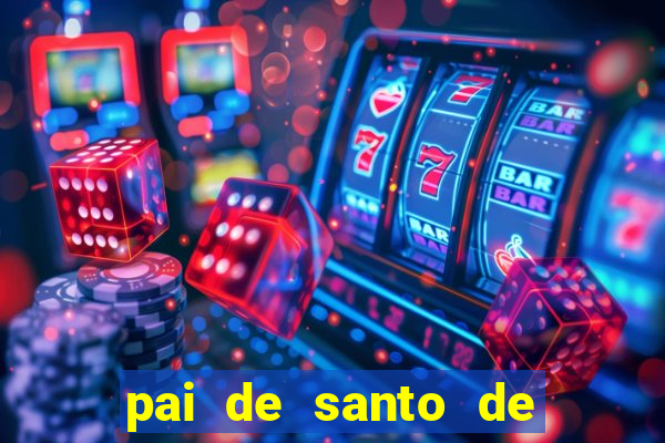 pai de santo de nazare das farinhas bahia