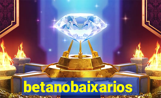 betanobaixarios