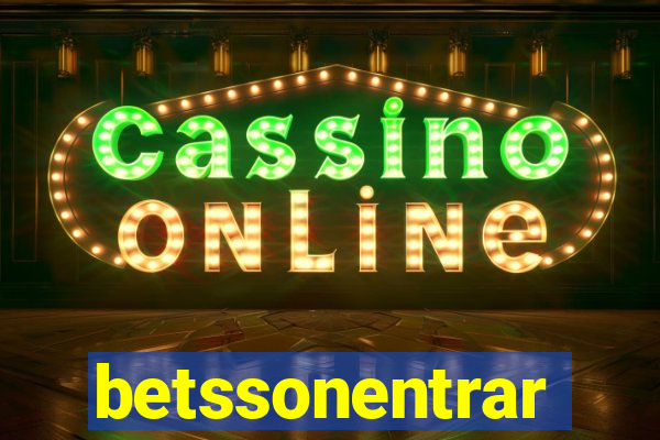 betssonentrar