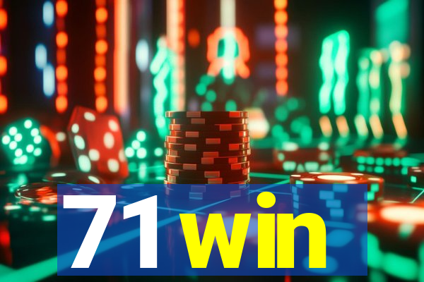 71 win