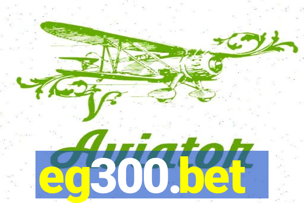 eg300.bet