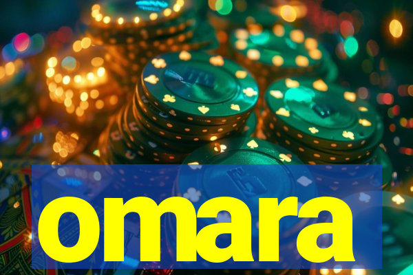 omara