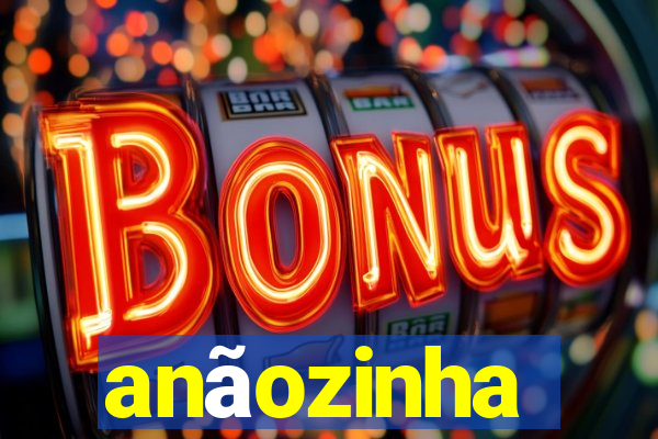 anãozinha