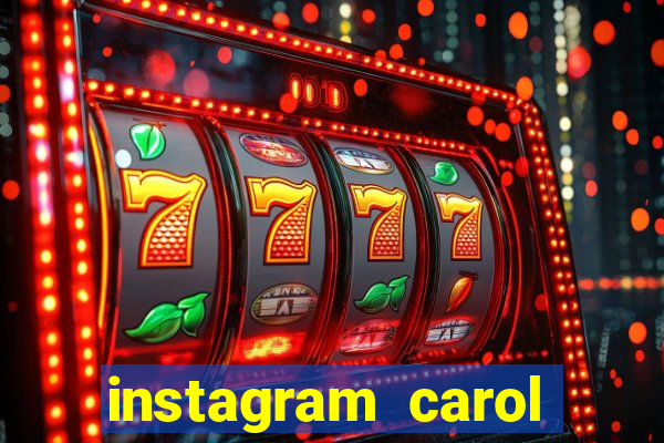 instagram carol muniz bahia