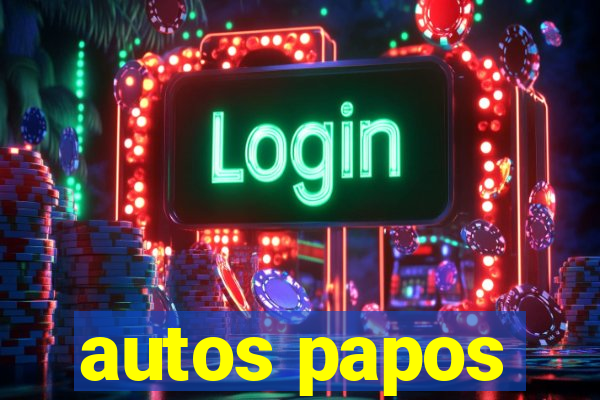 autos papos