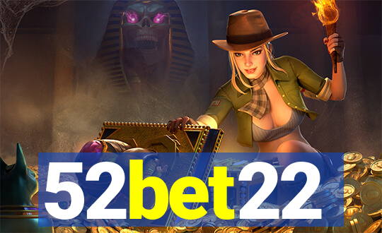 52bet22