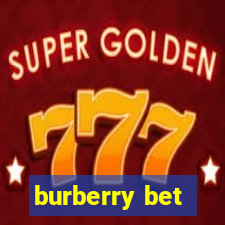 burberry bet